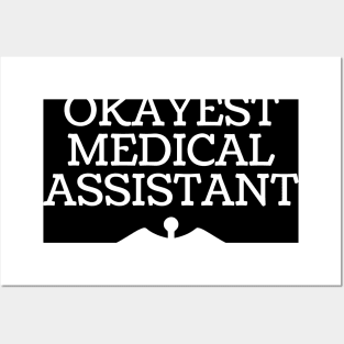 World okayest medical assistant Posters and Art